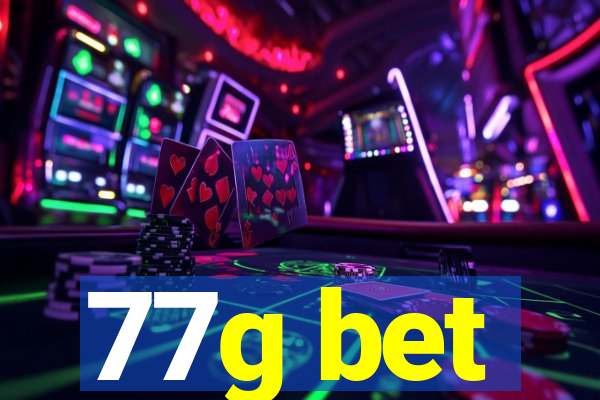 77g bet